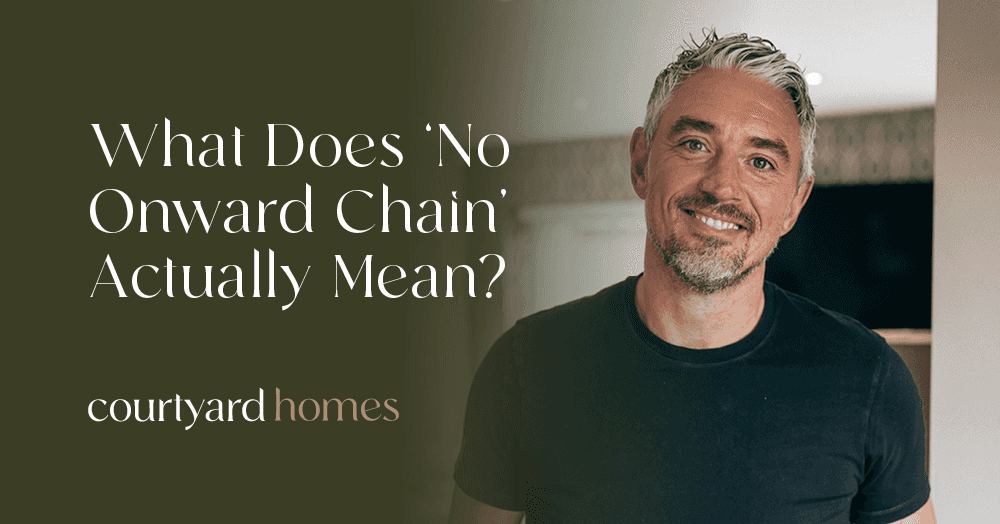 What Does 'No Onward Chain' Actually Mean? What Does 'No Onward Chain' Actually Mean?